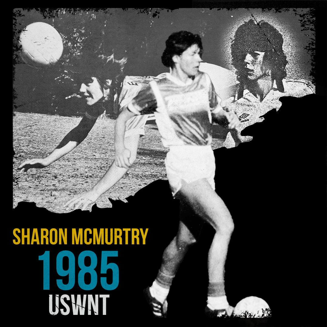 Special Edition: U.S. Women’s Soccer Originals (Sharon McMurtry)